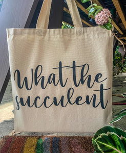 Tote Bag “What the succulent”